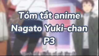 Tóm tắt anime: Nagato Yuki-chan P3|#anime #nagatoyukichan