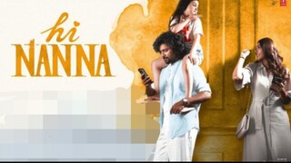 Hi Nanna  [ 2023 ] [ South movie ] [ In Hindi ] HD quality