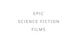 Epic science fiction films