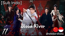 [Sub Indo] Bʅσσԃ Rιʋҽɾ – Eps. 11 (2025)