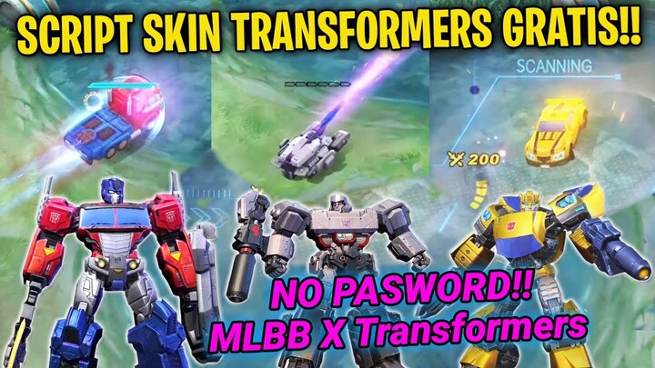 GAMEPLAY 3 SKIN BARU ! EFEK TRANSFORMERS | SCRIPT SKIN TRANSFORMERS  X MOBILE LEGENDS GRATIS!!