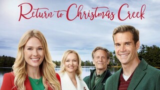 Return to Christmas Creek (2018) | Drama, Romance | Western Movie