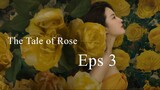 The Tale of Rose Eps 3 SUB ID