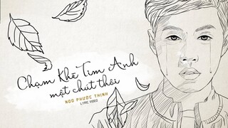 Chạm Khẽ Tim Anh Một Chút Thôi | Noo Phước Thịnh | LYRIC VIDEO