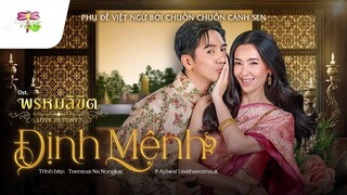 [Vietsub][OST] Định Mệnh - Teeranai Na Nongkai ft Apiwat Ueathavornsuk