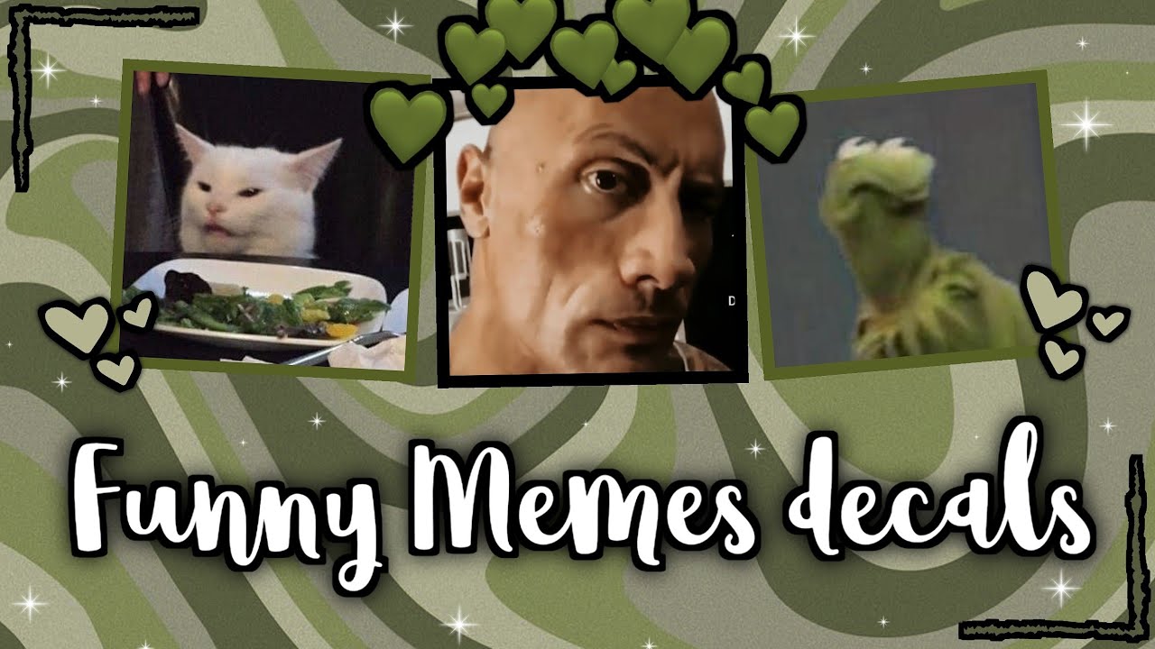 Meme id. Meme Decal ID images. Meme Decal ID Rock.