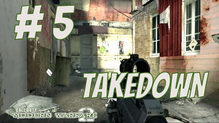 #5 Call of Duty : Modern Warfare 2 - Takedown Gameplay