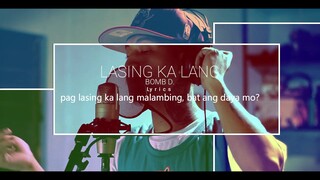 Bomb D & Ephi - Lasing Ka Lang (REMIX)