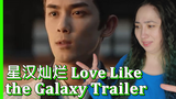 Love Like the Galaxy Trailer Reaction Video