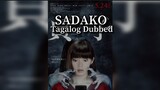 Sadako [Tagalog Dubbed] (2019)
