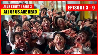 (EP 3 - 9) KETIKA WABAH ZOMBIE MENYERANG SEKOLAH DI KOREA SELATAN | Alur Cerita ALL OF US ARE DEAD