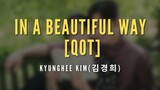 Kyunghee Kim - In a Beautiful Way (Lirik | Easy | OST Queen of Tears Opening | Terjemahan Indonesia)