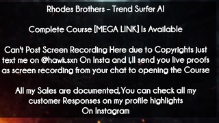 Rhodes Brothers  course - Trend Surfer AI download