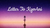 A Letter To KyoAni「AMV」- Mine