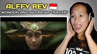 ALFFY REV- WONDERLAND INDONESIA ( OFFICIAL TRAILER) || REACTION