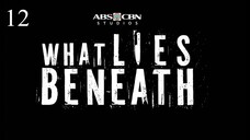 ᴡʜᴀᴛ ʟɪᴇꜱ ʙᴇɴᴇᴀᴛʜ ᴇᴘɪꜱᴏᴅᴇ 12 || 🇵🇭 ★