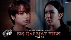 [Vietsub] Em Gái Mất Tích | Hide & Sis - EP.03