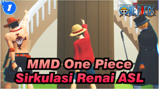 [MMD One Piece] Sirkulasi Renai ASL_1