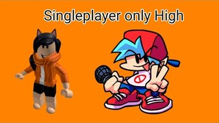 High FNF Singleplayer Friday night funkin' Roblox (i'm on mobile)