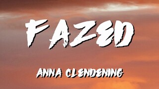 Anna Clendening Fazed Lyrics