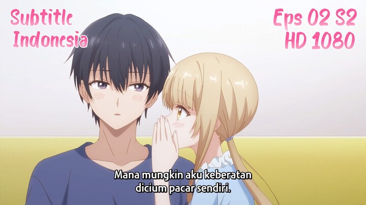 Eps 02 Otonari Tenshi sama / Malaikat Tetangga Rumah Memanjakanku Secara Berlebihan