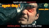 Cha đẻ của Super Man - Review phim Người Đàn Ông Thép