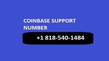 Coinbase Customer Care Number 🤯 +1(818) 540-1484 🤯