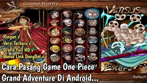 Cara Download Dan Pasang Game One Piece Grand Adventure Dolphin Android
