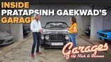 INSIDE Pratapsinh Gaekwad's Garage | Garages of the Rich and Famous | EP03