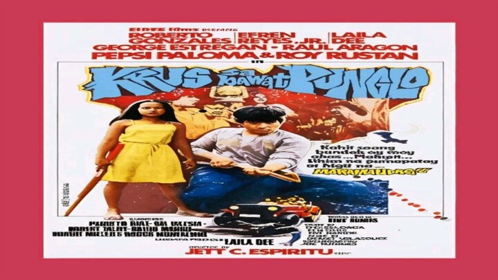 PEPSI PALOMA & ROY RUSTAN | KRUS SA BAWAT PUNGLO (1982) FULL MOVIE