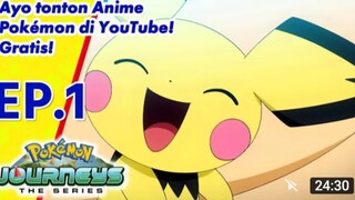 Pokémon Journeys: The Series | EP1 Pikachu Muncul! | Pokémon Indonesia