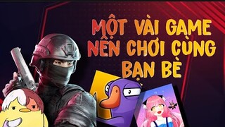 Review tốc độ : một vài game chơi cùng bạn bè