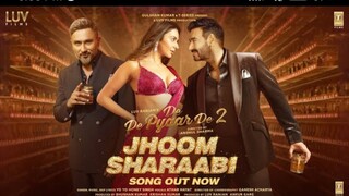 Jhoom_Sharaabi__Song_–_De_De_Pyaar_De_2___Ajay_Devgn,_Rakul_Preet_Singh___Yo_Yo_Honey_Singh___14_Nov