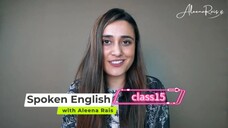 Spoken English course by Aleena Rais - Class 15
