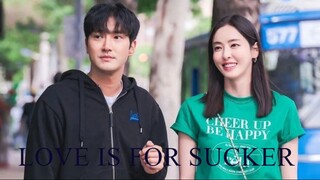 LOVE IS FOR SUCKER 2022 EP9