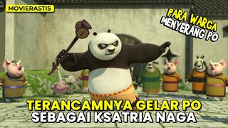 SAYEMBARA PEREBUTAN GELAR KSATRIA NAGA || Alur Cerita Series KUNG FU PANDA S1 PART 7