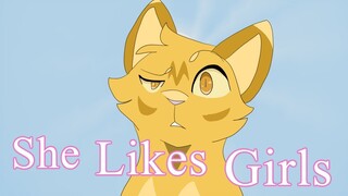 She Likes Girls- Lionblaze MV