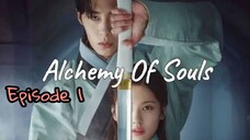 ALCHEMY OF SOULS EPISODE 1 ENG SUB (SEASON 1)