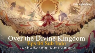 Over the Divine Kingdom Eps 04 Sub Indo