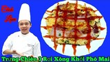 Món Mới " Trứng Chiên 3 Rọi Xông Khối Phô Mai || vừa Lạ lại vừa Ngon