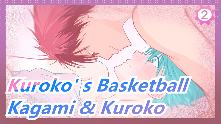 [Kuroko' s Basketball] [Kagami & Kuroko] Thanks_2