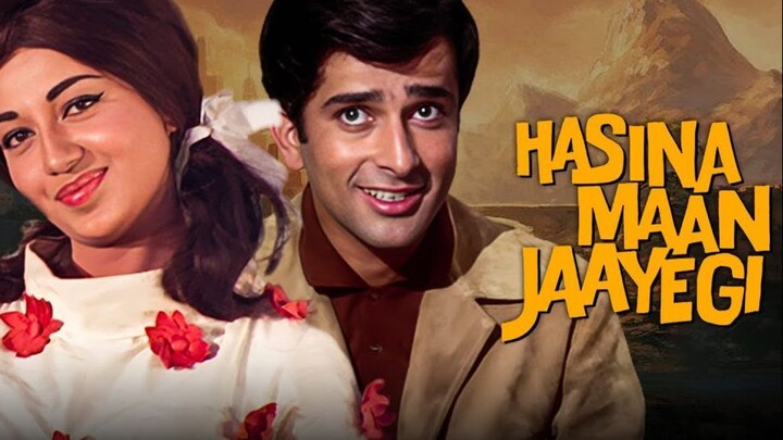 Haseena Maan Jayegi 1968 - Shashi Kapoor, Babita