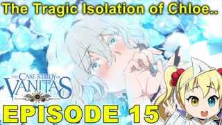 Episode 15 Impressions:The Case Study of Vanitas (Vanitas no Karte)