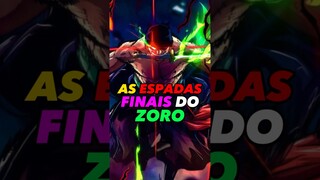 REVELANDO AS ESPADAS FINAIS DO ZORO #onepiece #onepieceshorts #shorts #anime #zoro #luffy #mihawk