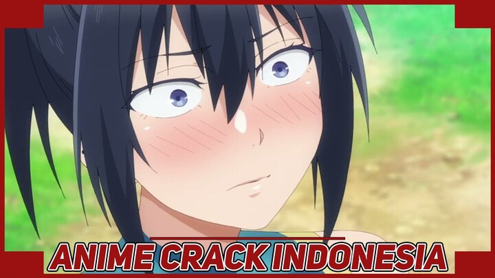 Gadis ini super imut kalo sedang malu {Anime Crack Indonesia} 192