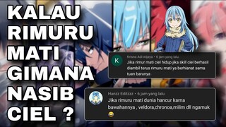 KALAU RIMURU MATI, CIEL KEMANA ? - TENSEI SHITARA SLIME DATTA KEN