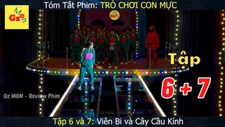 Review phim TRÒ CHƠI CON MỰC tập 6 và 7 | Squid Game 2021 | Tóm Tắt Phim | Gz MON