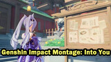 Genshin Impact Montage: Into You