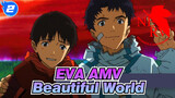 [EVA AMV] Beautiful World / To All EVA Fans_2