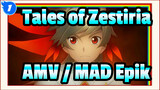 AMV / MAD Tales of Zestiria Epic_1